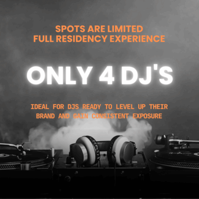 ONLY 4 DJS FULL RESIDENCY